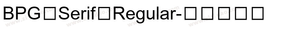 BPG Serif Regular字体转换